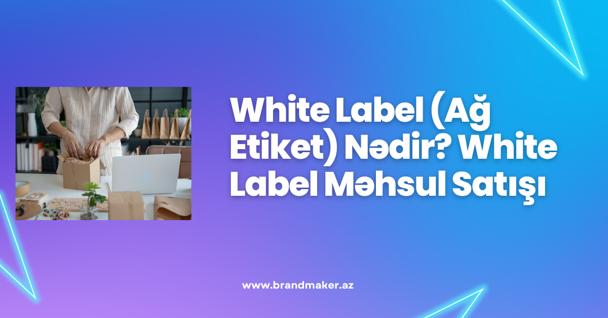 White Label Nədir?