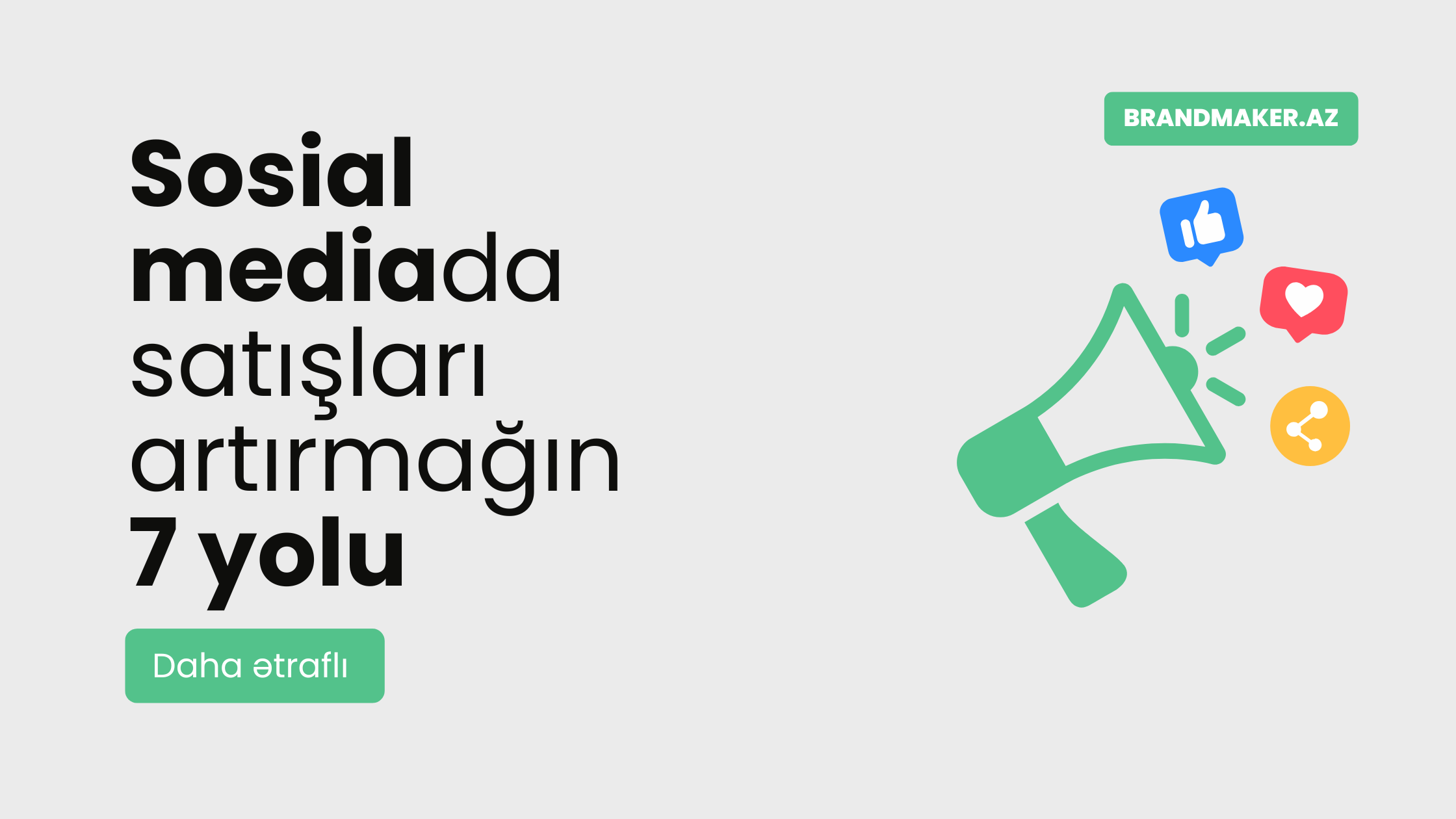 Sosial mediada satışları artırmağın 7 yolu